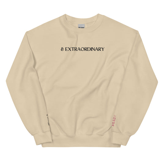 Limited Edition different & EXTRAORDINARY Sweatshirt
